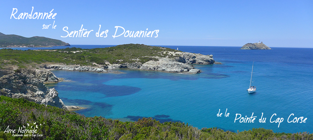 Sentier des douaniers - Cap Corse